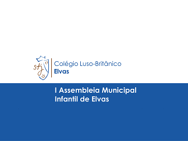 I Assembleia Municipal Infantil de Elvas